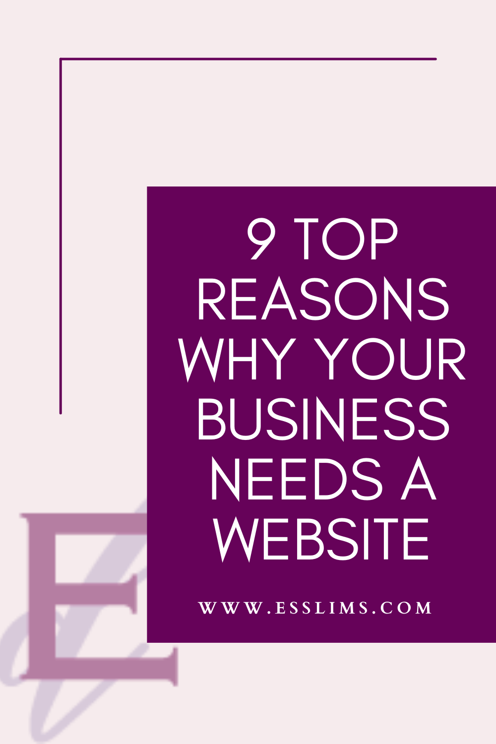 9 top reasons why your business needs a website